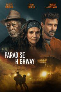 Paradise Highway (2022) Dual Audio [Hindi-English]