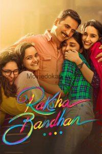 Raksha Bandhan (2022) Hindi HQ Pre-DvDRip – 720P– 1.2GB – Download & Watch Online