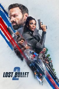 Lost Bullet 2 (2022) Dual Audio [Hindi-English]