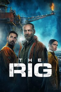 The Rig (2023) S01 [Hindi-English]