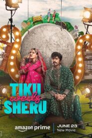 Tiku Weds Sheru (2023)