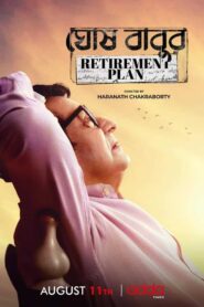 Ghoshbabur Retirement Plan (2023) S01